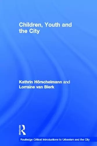 Children, Youth and the City cover