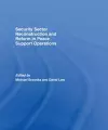 Security Sector Reconstruction and Reform in Peace Support Operations cover