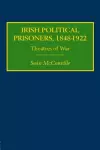 Irish Political Prisoners 1848-1922 cover