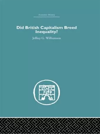 Did British Capitalism Breed Inequality? cover