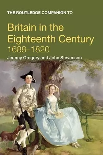 The Routledge Companion to Britain in the Eighteenth Century cover