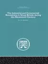 The Industrial & Commercial Revolutions in Great Britain During the Nineteenth Century cover