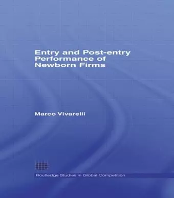 Entry and Post-Entry Performance of Newborn Firms cover
