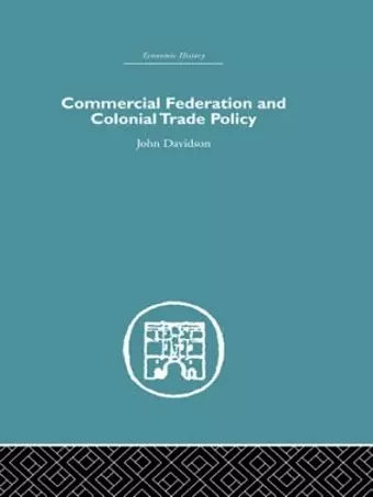 Commercial Federation & Colonial Trade Policy cover