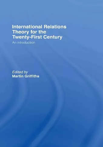 International Relations Theory for the Twenty-First Century cover