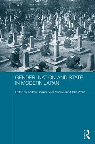 Gender, Nation and State in Modern Japan cover