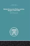 British Economic Policy and Empire, 1919-1939 cover