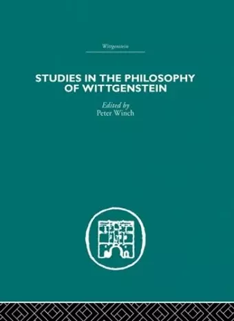 Studies in the Philosophy of Wittgenstein cover