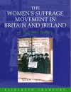 The Women's Suffrage Movement in Britain and Ireland cover