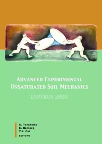 Advanced Experimental Unsaturated Soil Mechanics cover