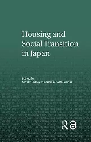 Housing and Social Transition in Japan cover