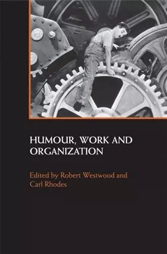 Humour, Work and Organization cover