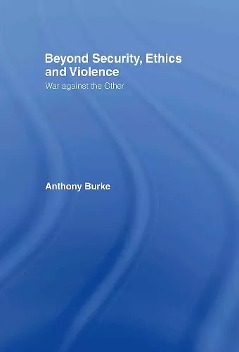 Beyond Security, Ethics and Violence cover