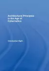 Architectural Principles in the Age of Cybernetics cover