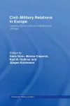 Civil-Military Relations in Europe cover
