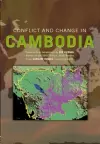 Conflict and Change in Cambodia cover