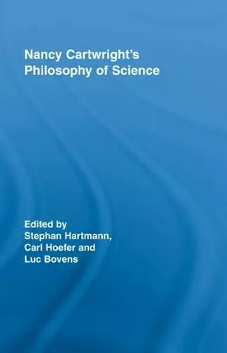 Nancy Cartwright’s Philosophy of Science cover