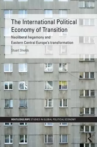 The International Political Economy of Transition cover