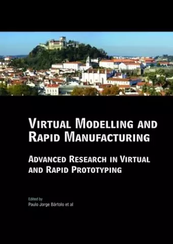 Virtual Modelling and Rapid Manufacturing cover