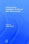 Parliamentary Opposition in Old and New Democracies cover