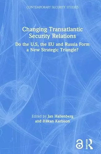 Changing Transatlantic Security Relations cover