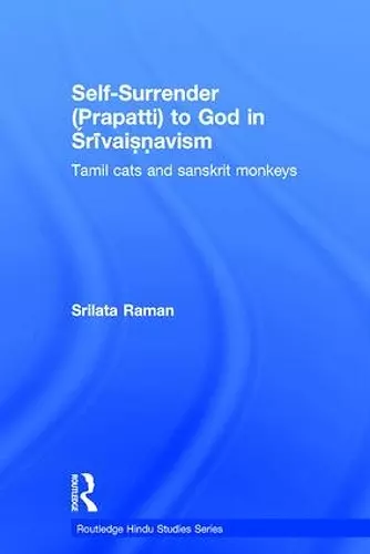 Self-Surrender (prapatti) to God in Shrivaishnavism cover