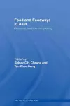 Food and Foodways in Asia cover