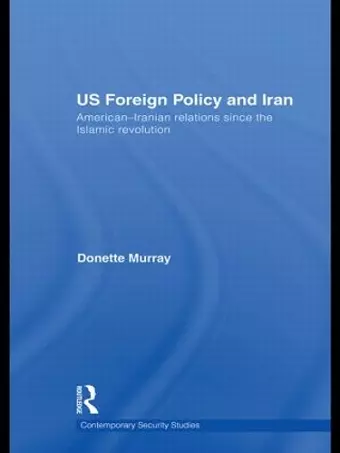 US Foreign Policy and Iran cover