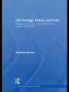 US Foreign Policy and Iran cover