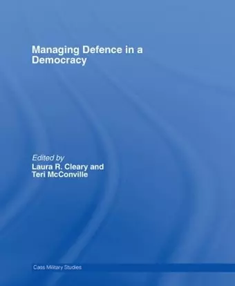 Managing Defence in a Democracy cover