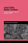 Local Cells, Global Science cover