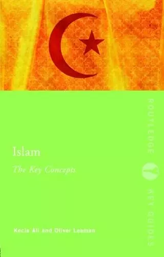 Islam: The Key Concepts cover