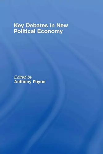 Key Debates in New Political Economy cover