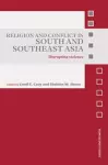 Religion and Conflict in South and Southeast Asia cover