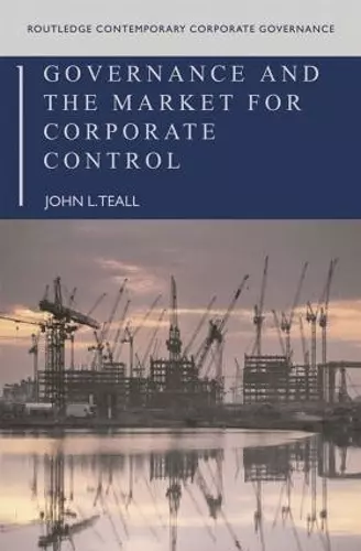 Governance and the Market for Corporate Control cover