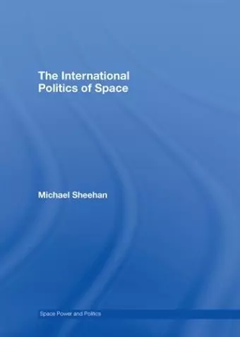 The International Politics of Space cover