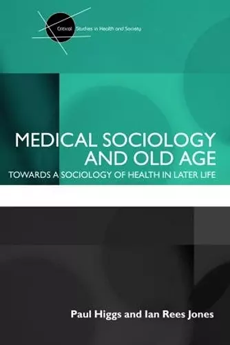 Medical Sociology and Old Age cover