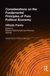 Considerations on the Fundamental Principles of Pure Political Economy cover