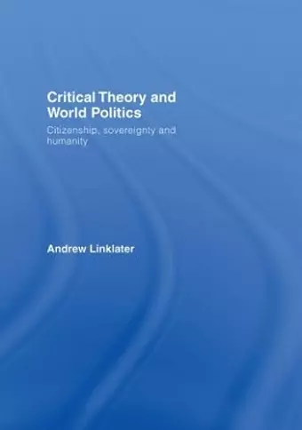 Critical Theory and World Politics cover