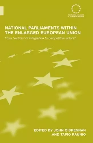 National Parliaments within the Enlarged European Union cover