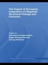 The Impact of European Integration on Regional Structural Change and Cohesion cover