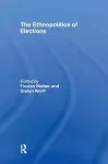 The Ethnopolitics of Elections cover