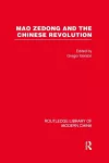 Mao Zedong and the Chinese Revolution cover