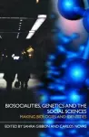 Biosocialities, Genetics and the Social Sciences cover