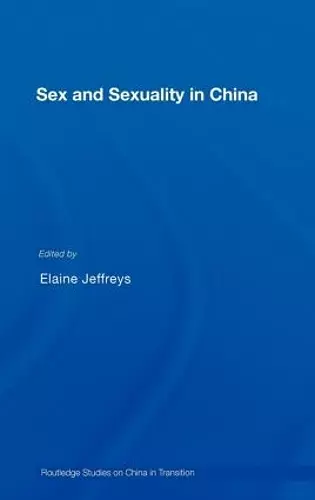 Sex and Sexuality in China cover