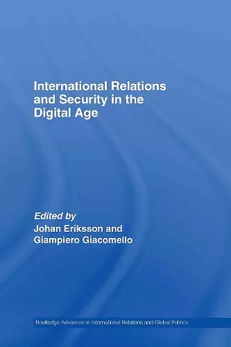 International Relations and Security in the Digital Age cover