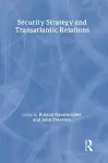 Security Strategy and Transatlantic Relations cover