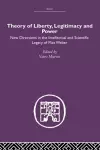 Theory of Liberty, Legitimacy and Power cover