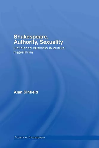 Shakespeare, Authority, Sexuality cover