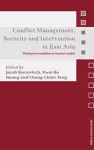 Conflict Management, Security and Intervention in East Asia cover